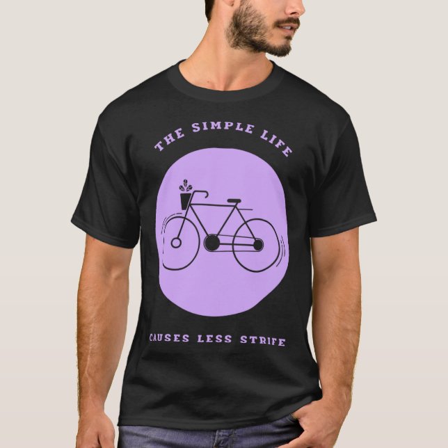 Simple Life Bicycle Biking  Environmental T Shirt (Framsida)