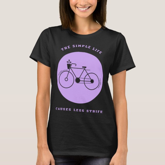Simple Life Bicycle Biking  Environmental T Shirt (Framsida)