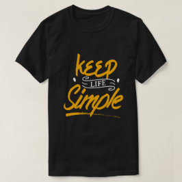 Simple Life T Shirt
