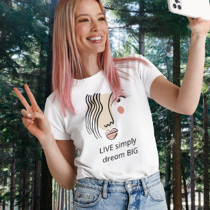 Simple Line Art Ansikte Live Dream Big Quote T Shirt