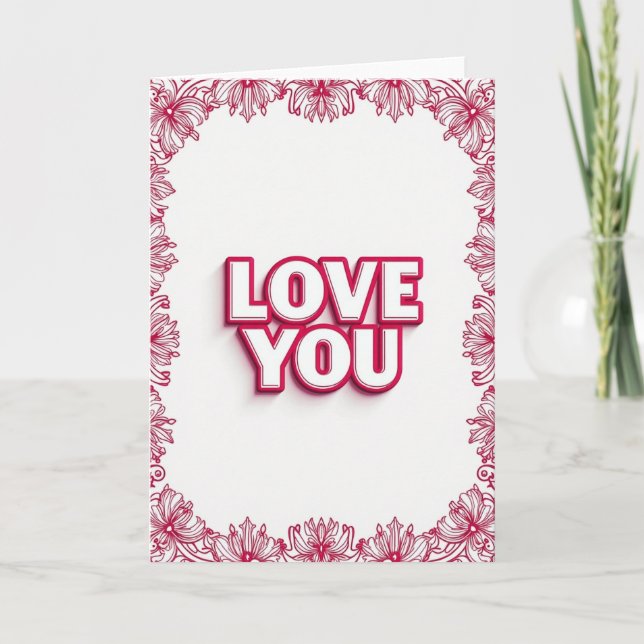 Simple Love You Floral Card Kort (Framsida)