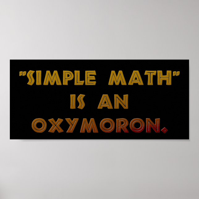 Simple Math är en Oxymoron Poster (Framsidan)