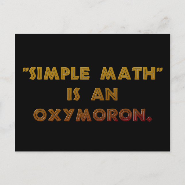 Simple Math är en Oxymoron Vykort (Framsida)