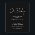Simple Modern Black Budget Baby Shower-inbjudan<br><div class="desc">Modern kallduschinbjudan till svart budgetdusch med en enkel design med "Oh Baby" i ett stil-skript som skrivstil. Denna elegant könsneutrala inbjudan med minimalistisk layout är underbar oavsett om du har en pojke eller en flicka.</div>