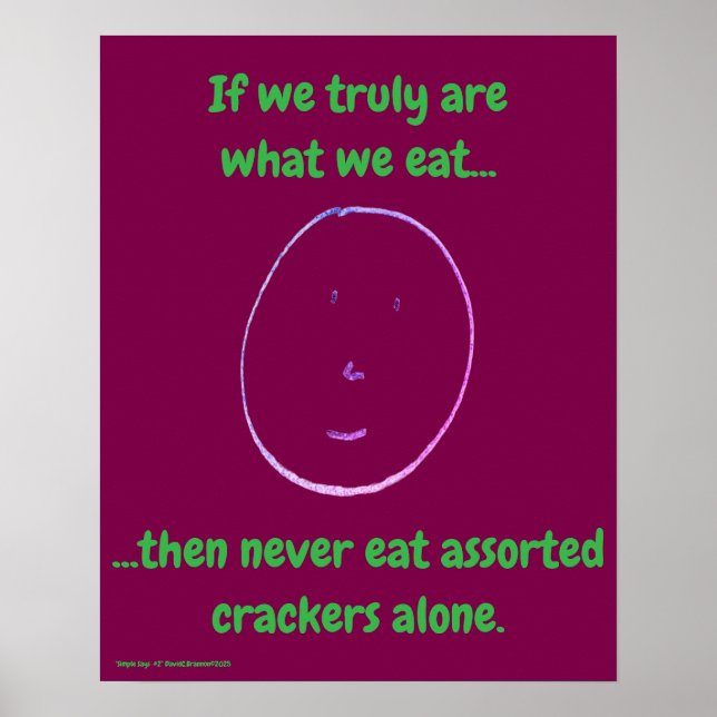 "Simple Says-#2" funny, quote, witty  Poster (Framsidan)