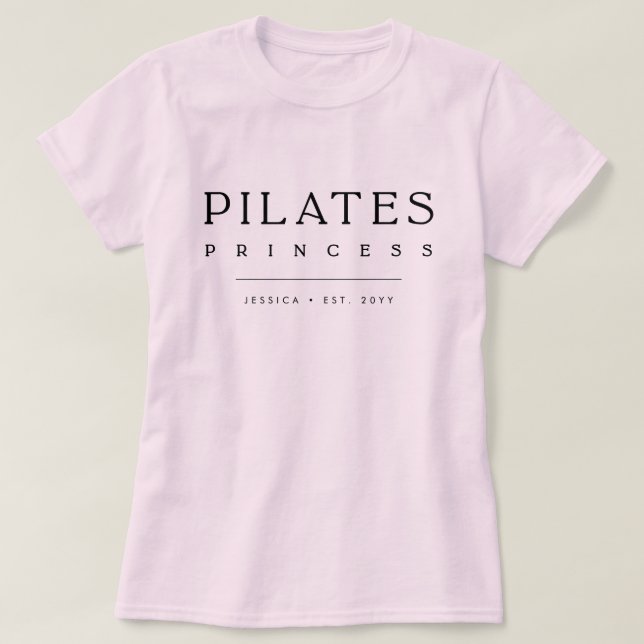 Simple Typography Custom Pink Pilates Princess T Shirt (Design framsida)