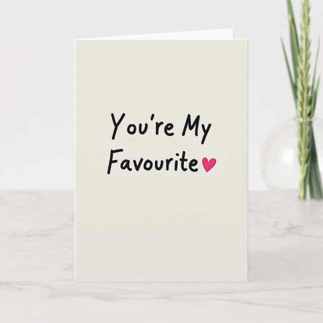Simple You Are My Favourite Card Kort (Framsida)