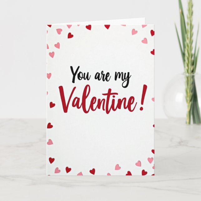 Simple You Are My Valentine Card Kort (Framsida)