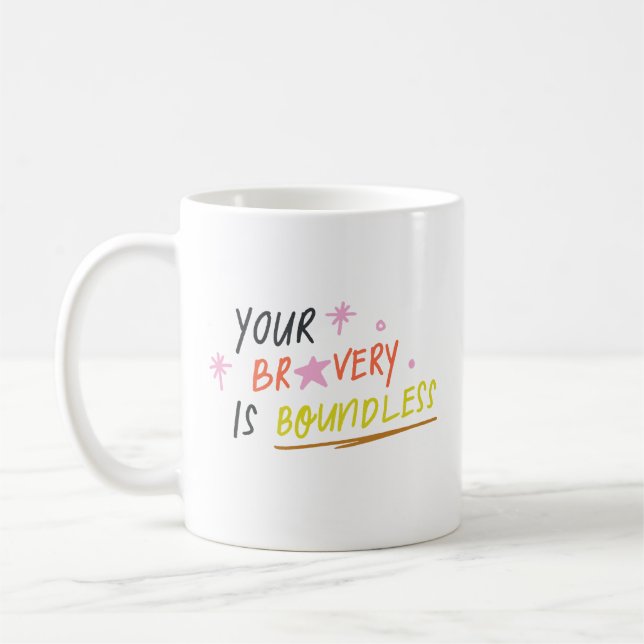 Simple Your Bravery Is Boundless Cheerful Pastel Kaffemugg (Vänster)