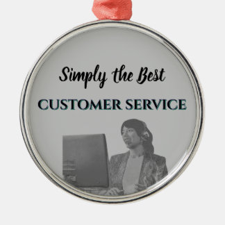 Simply the Best Customer Service Julgransprydnad Metall