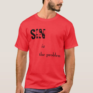 SIN är problemet T-shirt