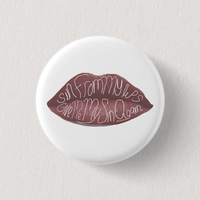 "Sin from my Lips" R+J quote pin Knapp (Framsida)