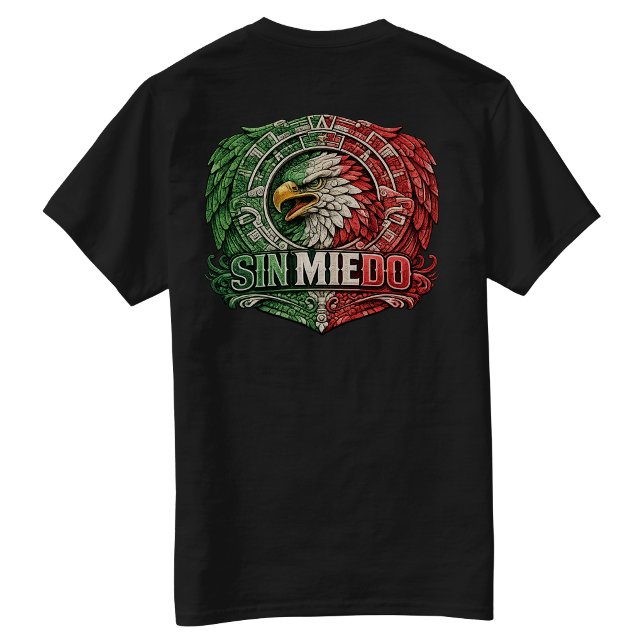 Sin Miedo Mexikanskt Stolthet T Shirt (Sin Miedo Orgullo Mexicano T-Shirt)