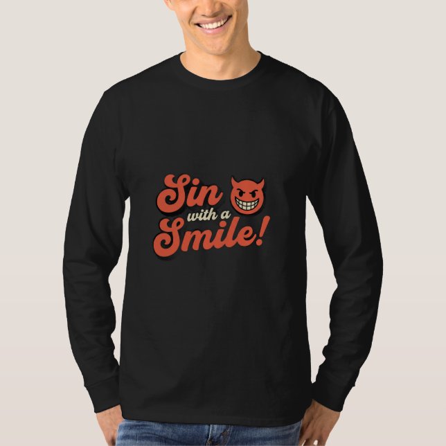 Sin with a Smile! T Shirt (Framsida)