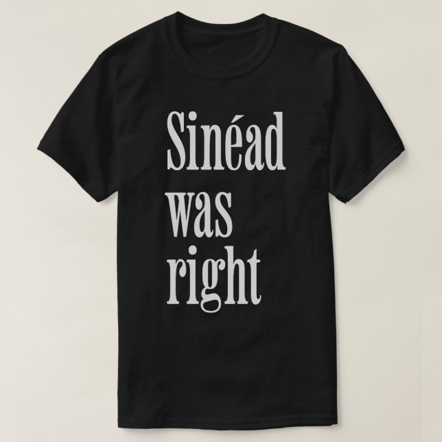 Sinad var höger t shirt (Design framsida)