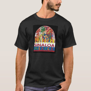 SINALOA Mexico T Shirt