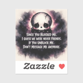 Since You Blocked Me Chibi Gothic Skull Klistermärken