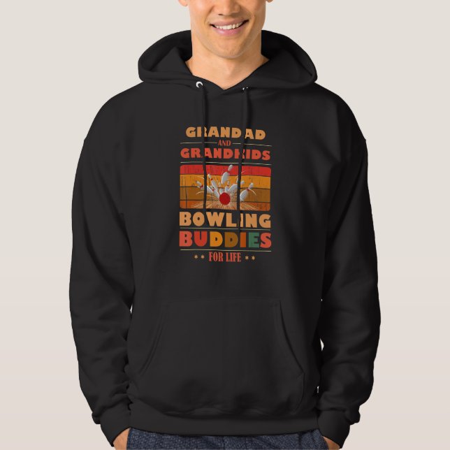 Sincere Grandkids Grandad Buddies For Life Bowling Hoodie (Framsida)