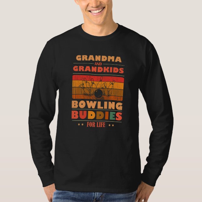 Sincere Grandkids GRANDMA Buddies For Life Bowling T Shirt (Framsida)