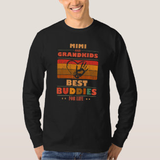 Sincere Grandparents Buddies For Life MIMI Grandki T Shirt