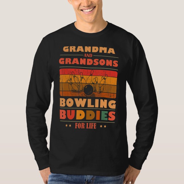 Sincere Grandsons GRANDMA Buddies For Life Bowling T Shirt (Framsida)