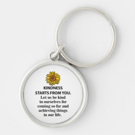 Sindness inspirational Quote Solros Kindness Rund Silverfärgad Nyckelring