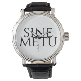 Sine Metu - utan rädsla Armbandsur