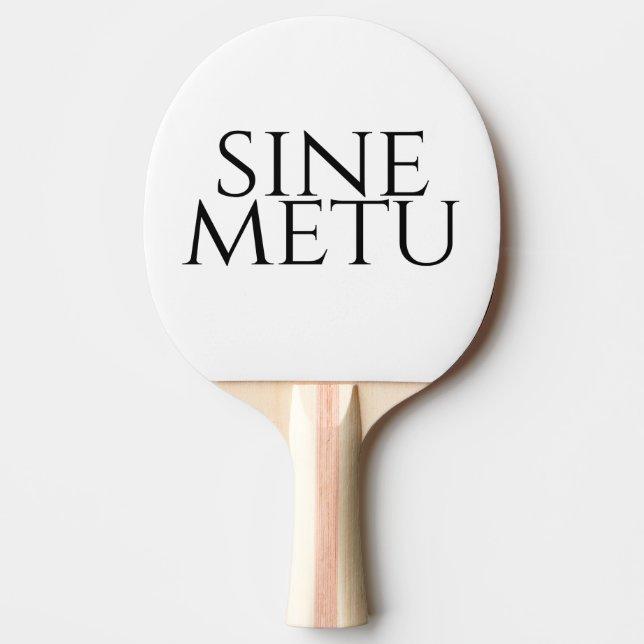Sine Metu - Without Fear Pingisracket (Framsidan)