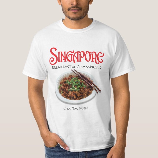 Singapore Chai Tau Kueh - Light Fabric T-shirt (Framsida)