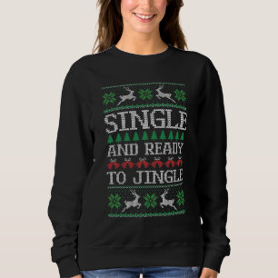 Singe och Redo till Jingle Ugly Sweater T Shirt