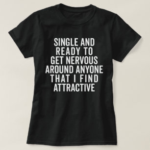 Singel och nervöst roligt citationstecken t shirt