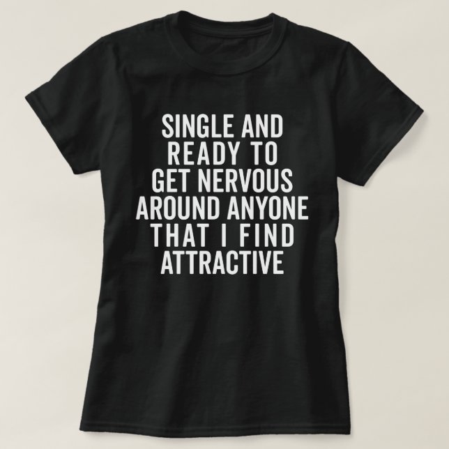 Singel och nervöst roligt citationstecken t shirt (Design framsida)