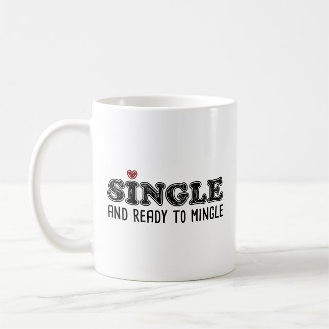 Singel och redo att umgås kaffemugg (Vänster)