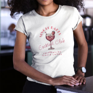 Singelkvinnors Alla hjärtans dag-fest Rosa drink T Shirt