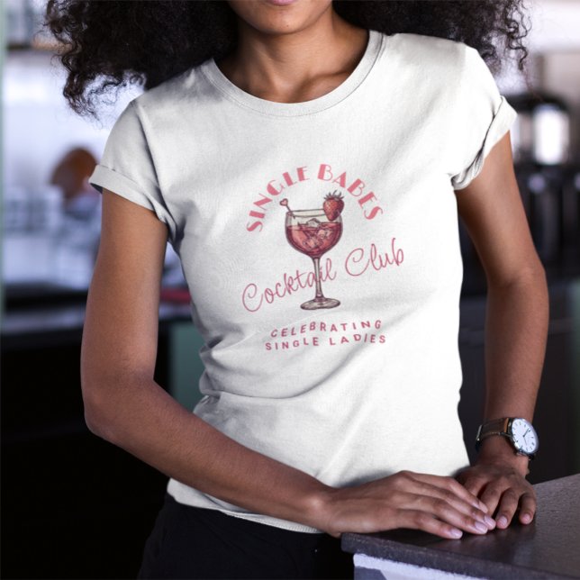 Singelkvinnors Alla hjärtans dag-fest Rosa drink T Shirt (Skapare uppladdad)
