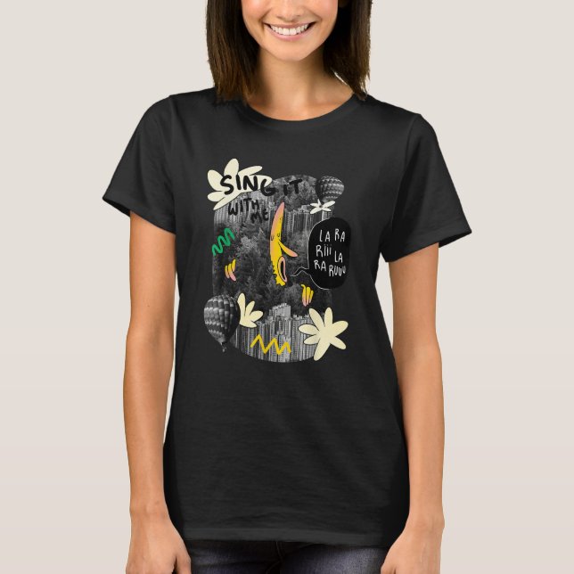 Singer banana forest song quote t shirt (Framsida)