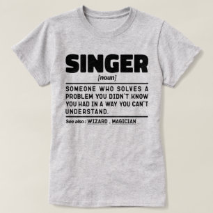 Singer Noun Definition Singing Älskare Coola Artis T Shirt