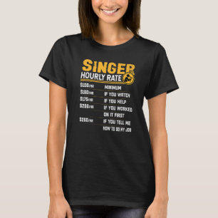 Singer Timly Rate Singer Vocalist Musici T Shirt