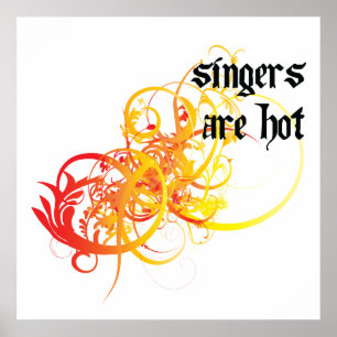 Singers är Hett Poster