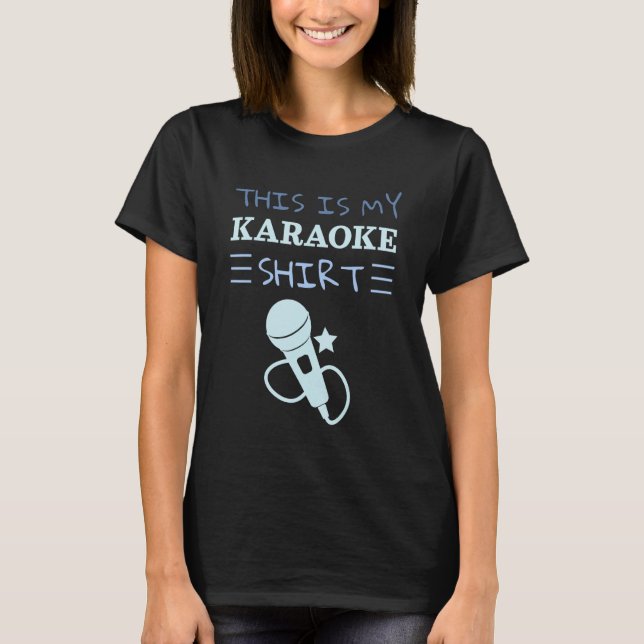 Singers  This Is My Karaoke T Shirt (Framsida)