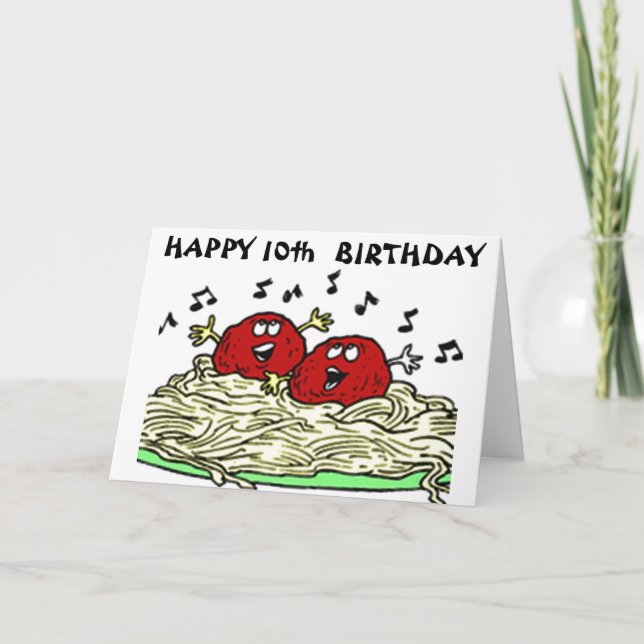 "SINGING MEATBALL" FÖR DIN *10:e* BIRTHDAG C Kort (Framsida)