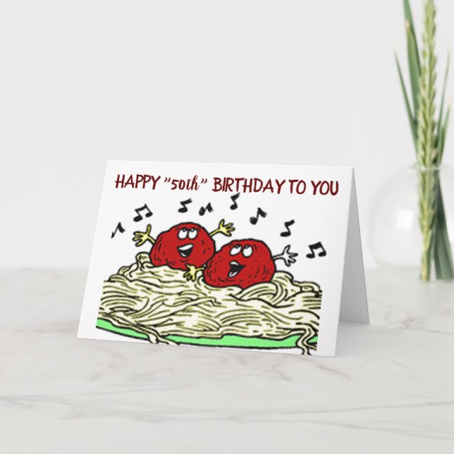 "SINGING MEATBALL" JUST FÖR "DIN" *50:e* BIRTHDAY Kort (Framsida)