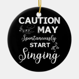 Singing Music Älskare Caution kan börja sjunga Julgransprydnad Keramik