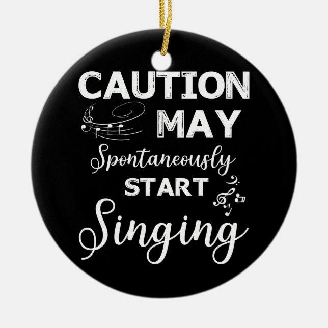 Singing Music Älskare Caution kan börja sjunga Julgransprydnad Keramik (Framsidan)