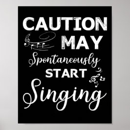 Singing Music Älskare Caution kan börja sjunga Poster