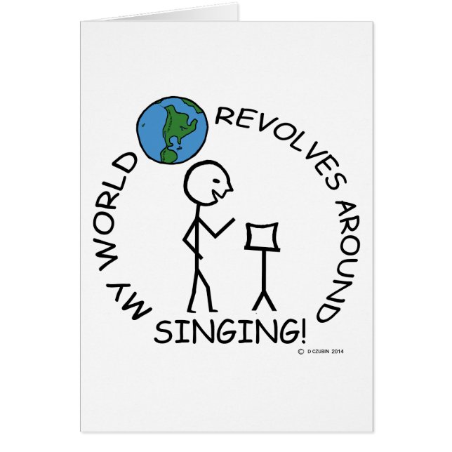 Singing - World Revolves runt Hälsningskort (Framsidan)