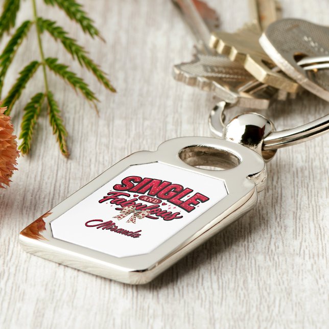 Single and Fabulous Anti Valentines Day Rektangulärt Silverfärgad Nyckelring (Skapare uppladdad)