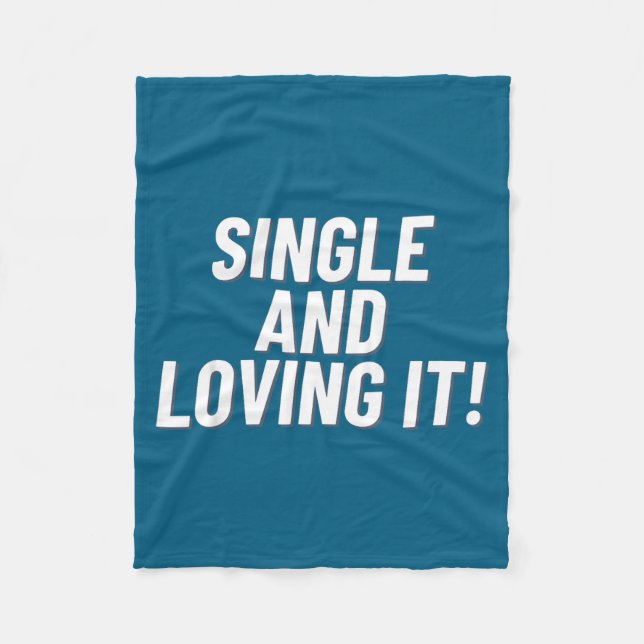 Single And Loving It Funny Valentines Quote Men Wo Fleecefilt (Framsidan)