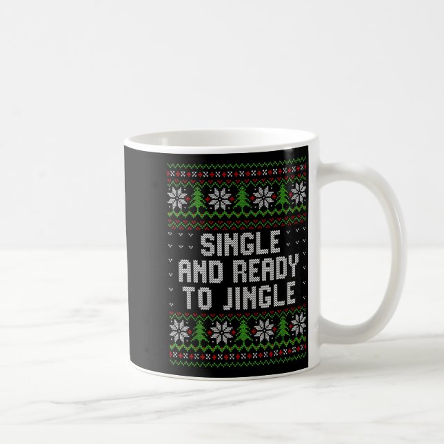 Single And Ready To Jingle Ugly Christmas Sweater  Kaffemugg (Höger)