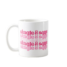 Single and Sane Mugg